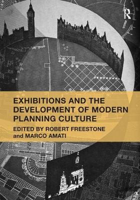 Exhibitions and the Development of Modern Planning Culture book