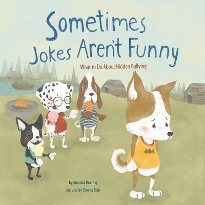 Sometimes Jokes Aren't Funny by Amanda F. Doering