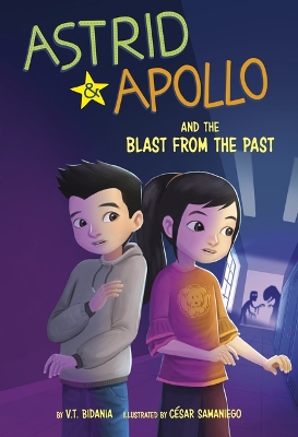 Astrid & Apollo and the Blast from the Past book