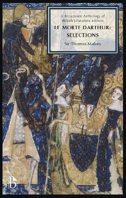 Le Morte Darthur by Thomas Malory