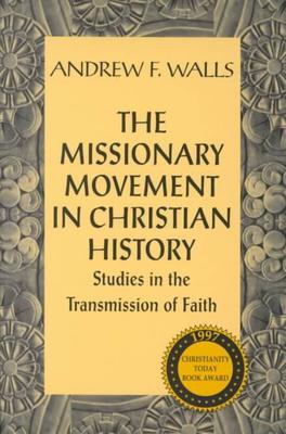 Missionary Movement in Christian History book