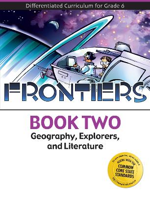 Frontiers: Geography, Explorers, and Literature (Book 2) book
