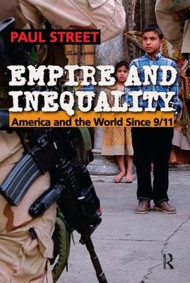 Empire and Inequality by Paul Street