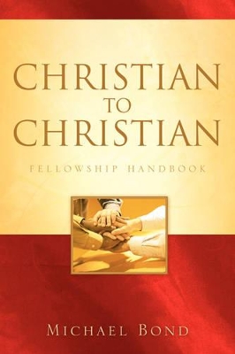 Christian to Christian by Michael Bond