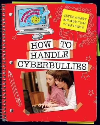 How to Handle Cyberbullies by Ann Truesdell