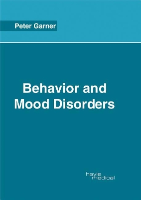 Behavior and Mood Disorders book