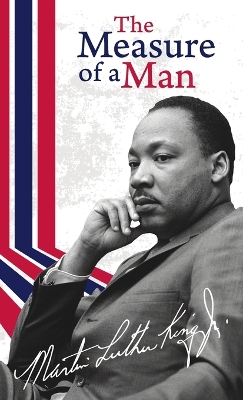 The Measure of a Man Hardcover by Martin Luther King, Jr.