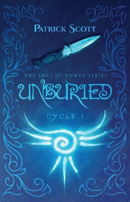 Unburied: The Loci of Power Series, Cycle I book