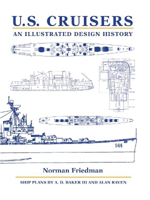 U.S. Cruisers: An Illustrated Design History book