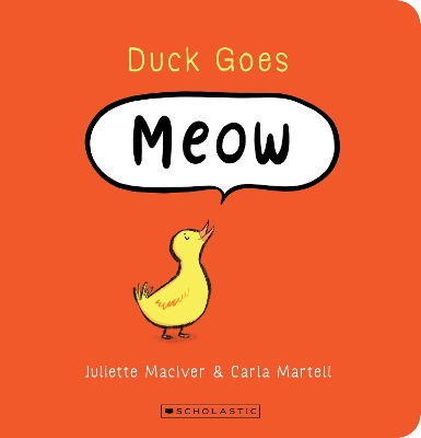 Duck Goes Meow (Board Book Edition) book