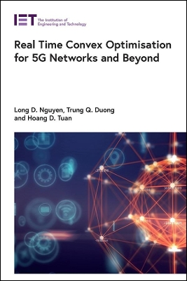 Real Time Convex Optimisation for 5G Networks and Beyond book