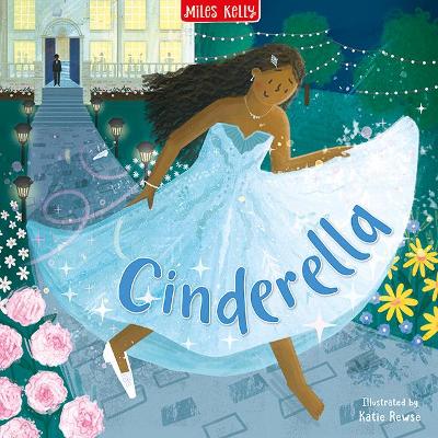 Cinderella by Miles Kelly