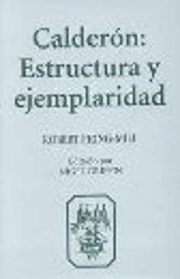 Calderón: Estructura y Ejemplaridad book