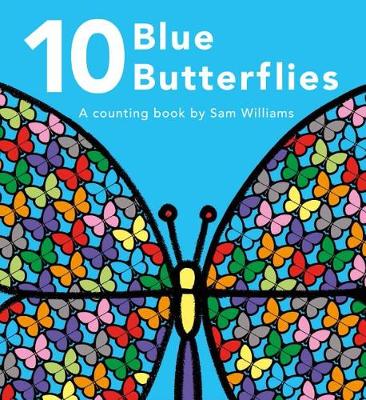 10 Blue Butterflies by Sam Williams