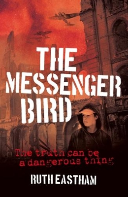 The Messenger Bird by Ruth Eastham
