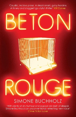 Beton Rouge by Simone Buchholz