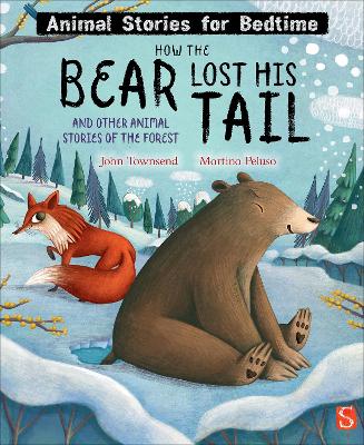 How The Bear Lost His Tail and Other Animal Stories of the Forest book