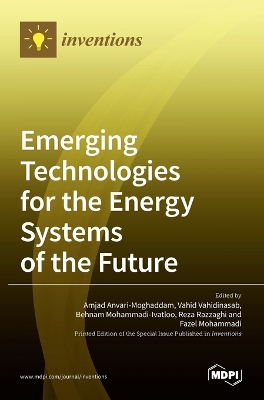 Emerging Technologies for the Energy Systems of the Future book