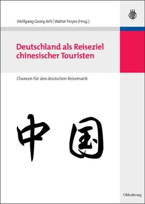 Deutschland als Reiseziel chinesischer Touristen book