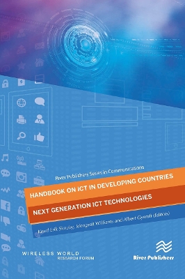 Handbook on ICT in Developing Countries: Next Generation ICT Technologies by Knud Erik Skouby