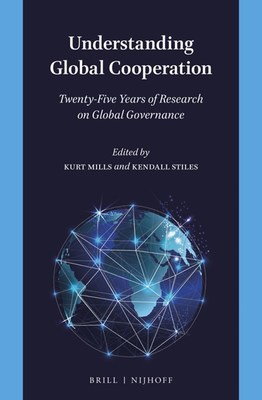 Understanding Global Cooperation: Twenty-Five Years of Research on Global Governance book