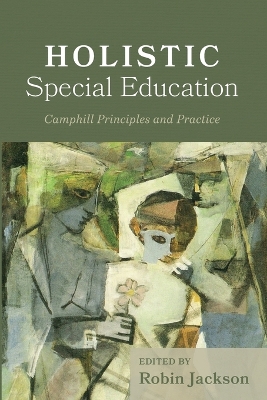 Holistic Special Education by Robin Jackson