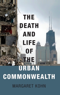 Death and Life of the Urban Commonwealth book