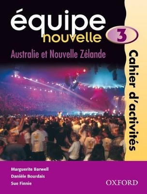 Equipe Nouvelle Australie et Nouvelle Zelande Workbook 3 book