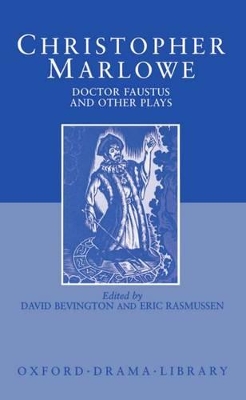 Doctor Faustus and Other Plays by Christopher Marlowe