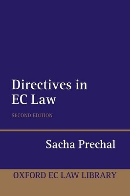 Directives in EC Law by Sacha Prechal