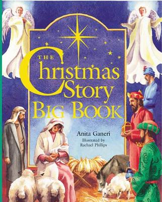 The The Christmas Story Big Book by Anita Ganeri