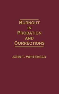 Burnout in Probation and Corrections book