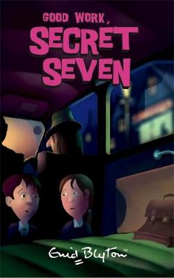 Secret Seven: Good Work, Secret Seven book