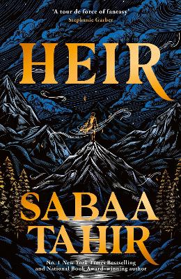 Heir: A #1 Sunday Times bestseller by Sabaa Tahir