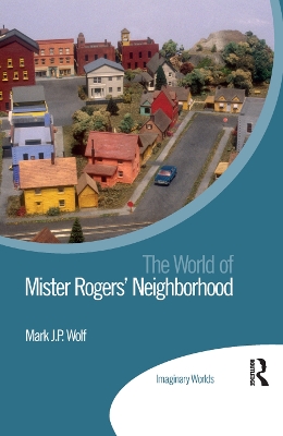 The World of Mister Rogers’ Neighborhood book