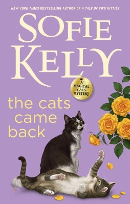 Cats Came Back by Sofie Kelly