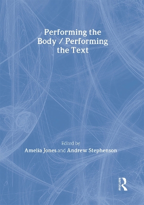 Performing the Body/Performing the Text book