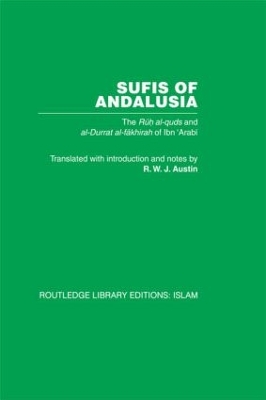 Sufis of Andalucia by M. Ibn 'Arabi