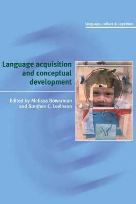 Language Acquisition and Conceptual Development book