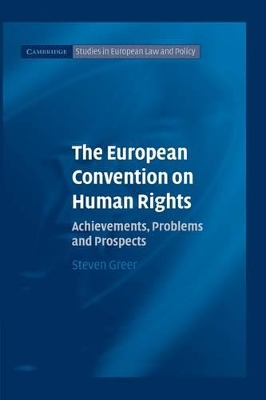 The European Convention on Human Rights by Steven Greer