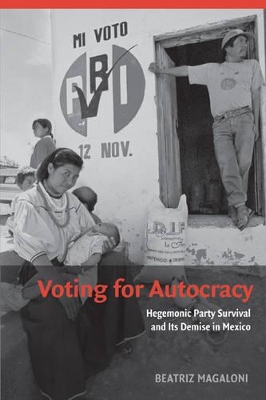 Voting for Autocracy by Beatriz Magaloni