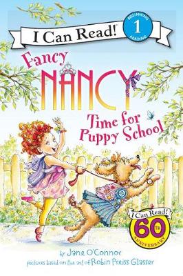 Fancy Nancy: Time for Puppy School by Jane O'Connor