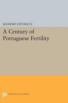 Century of Portuguese Fertility book