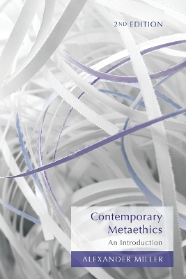 Contemporary Metaethics by Alexander Miller