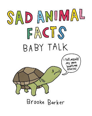 Sad Animal Facts: Baby Talk book