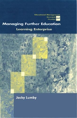 Managing Further Education by Jacky Lumby