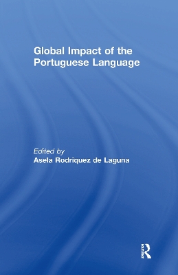 Global Impact of the Portuguese Language by Asela de Laguna