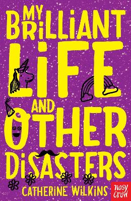 My Brilliant Life and Other Disasters book