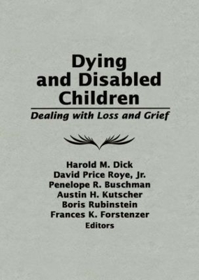 Dying and Disabled Children book