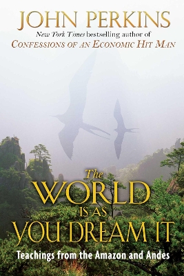 World is as You Dream it book